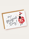 Have A Magical Day! Showgirl