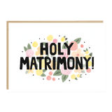 Holy Matrimony!